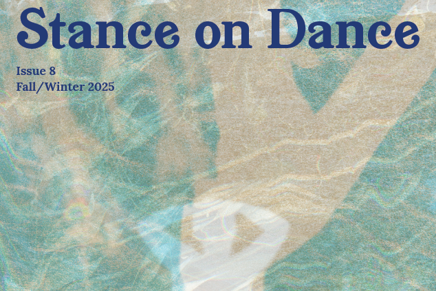 An ethereal dancer in motion graces the abstract, textured cover of Stance on Dance Issue 8, Fall/Winter 2025, evoking fluidity and artistic depth.