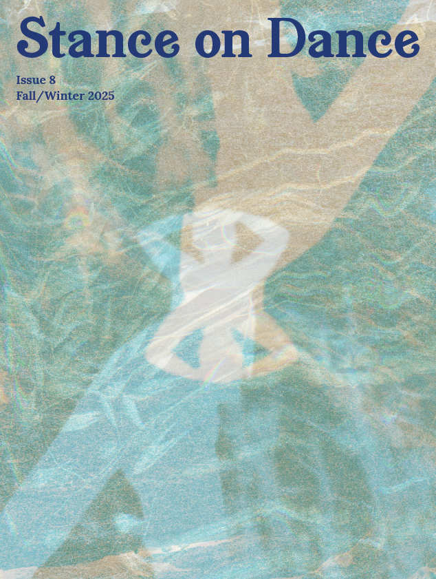 An ethereal dancer in motion graces the abstract, textured cover of Stance on Dance Issue 8, Fall/Winter 2025, evoking fluidity and artistic depth.
